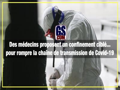 Des médecins proposent un confinement ciblé... pour rompre la chaîne de transmission de Covid-19
