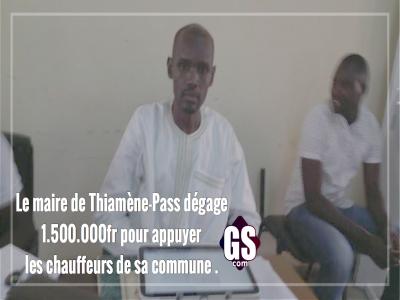 Le maire de Thiamène-Pass dégage 1.500.000fr pour appuyer les chauffeurs de sa commune .