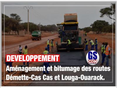 Sénégal-infrastructures : aménagement et bitumage des routes Démette-Cas Cas et Louga-Ouarack.