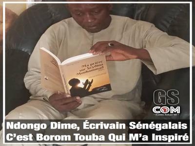 Ndongo Dime, Écrivain Sénégalais:C’est Borom Touba Qui M’a Inspiré.