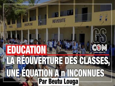 CONTRIBUTION  : LA RÉOUVERTURE DES CLASSES, UNE ÉQUATION A n INCONNUES