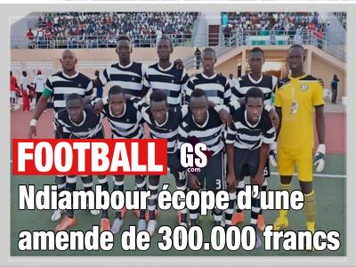Ndiambour écope d’une amende de 300.000 francs.