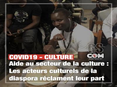 Aide au secteur de la culture : les acteurs culturels de la diaspora réclament leur part.