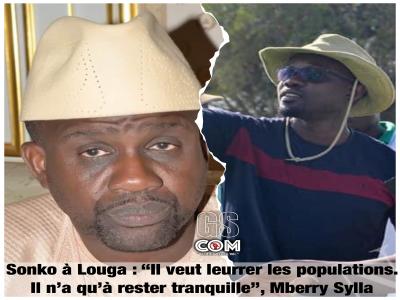 Sonko à Louga : “Il veut leurrer les populations. Il n’a qu’à rester tranquille”, Mberry Sylla